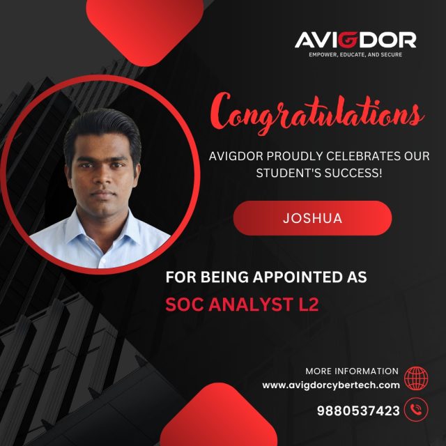 Joshua - Appointed as SOC Analyst L2 - Avigdor CyberTech placement success story